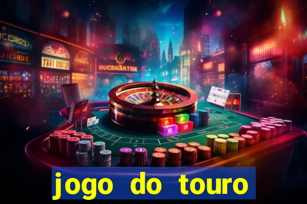 jogo do touro plataforma nova